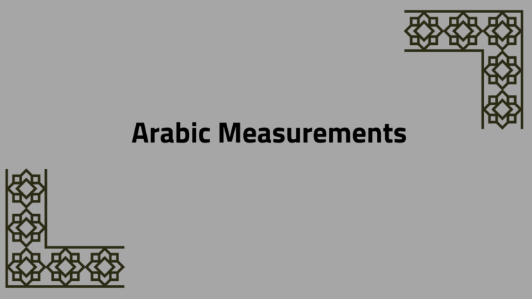 Mastering Arabic Measurements: A Comprehensive Guide